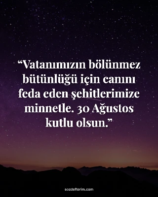 Vatanımızın bölünmez bütünlüğü için canını feda eden şehitlerimize minnetle. 30 