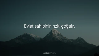 Evlat sahibinin rızkı çoğalır. — Hz. Ali